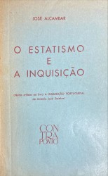 O ESTATISMO E A INQUISIÇÃO.  (Notas criticas ao livro A INQUISIÇÃO PORTUGUESA, de António José Saraiva).
